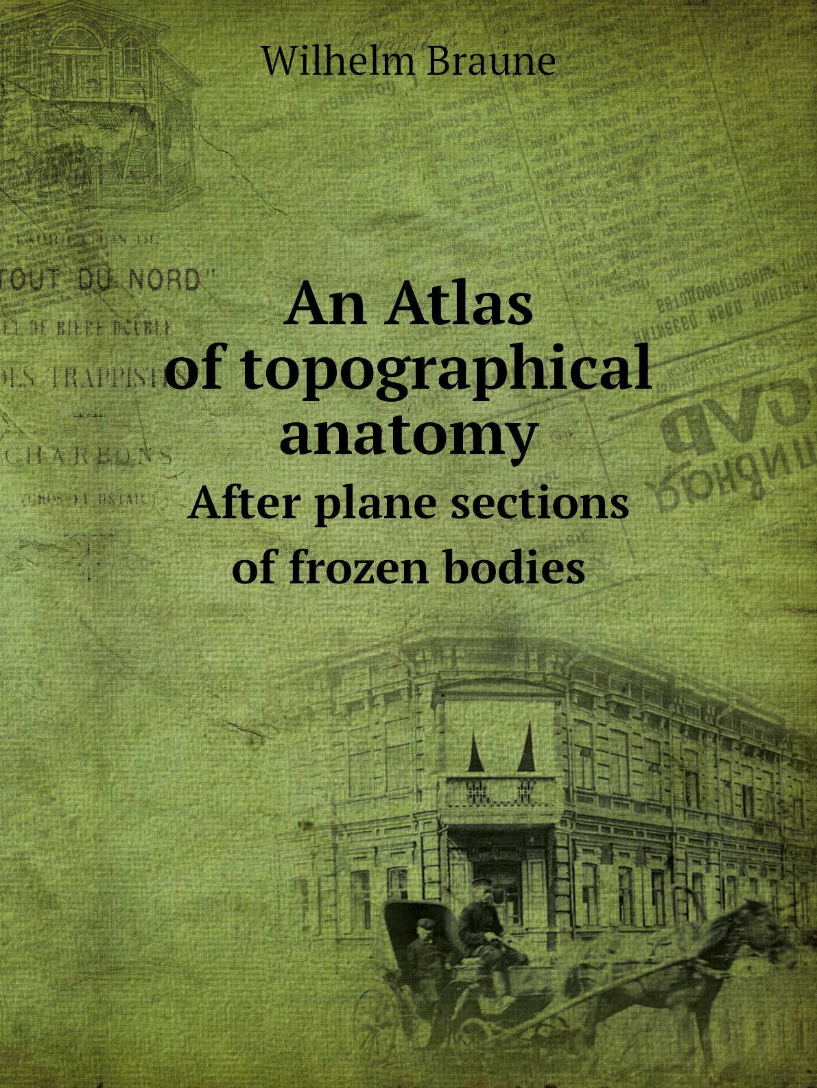 

An Atlas of topographical anatomy