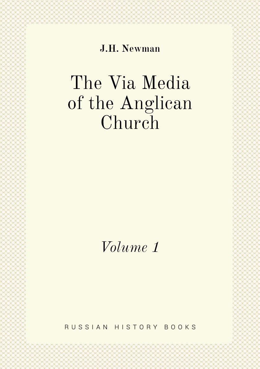 

The Via Media of the Anglican Church