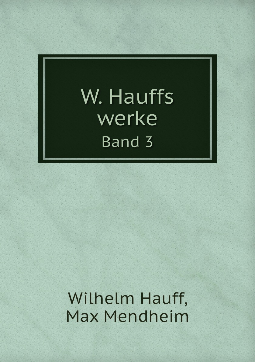

W. Hauffs werke