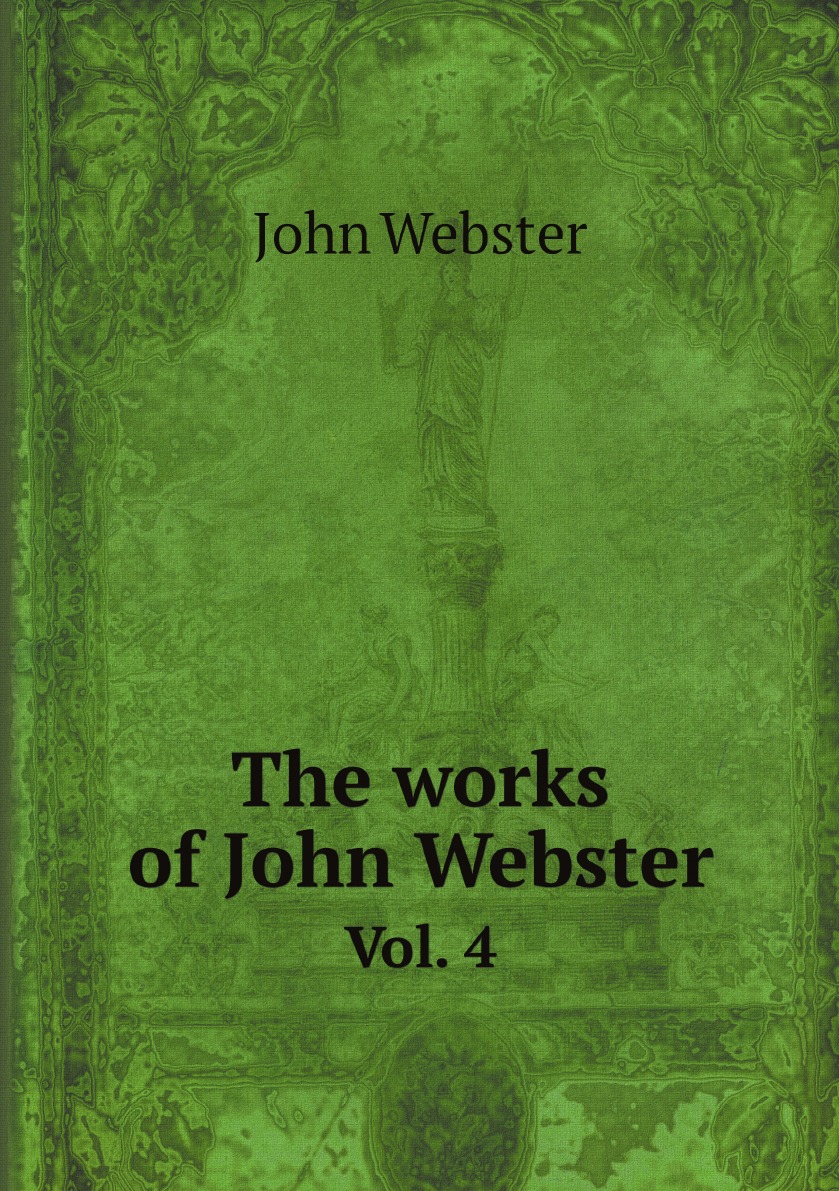 

The works of John Webster