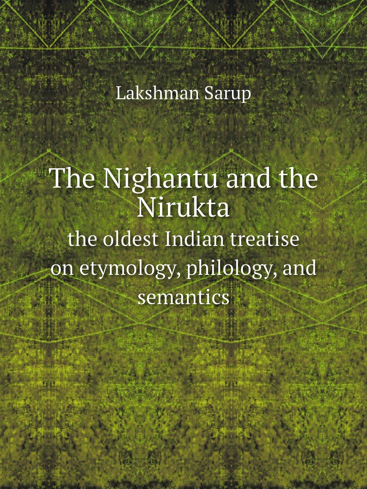 

The Nighantu and the Nirukta