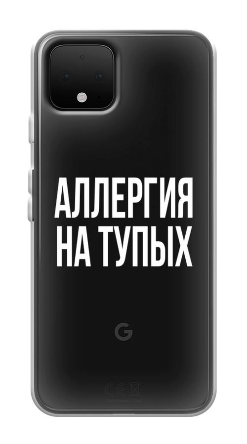 

Чехол Awog на Google Pixel 4 "Аллергия на тупых", Разноцветный, 270250-6