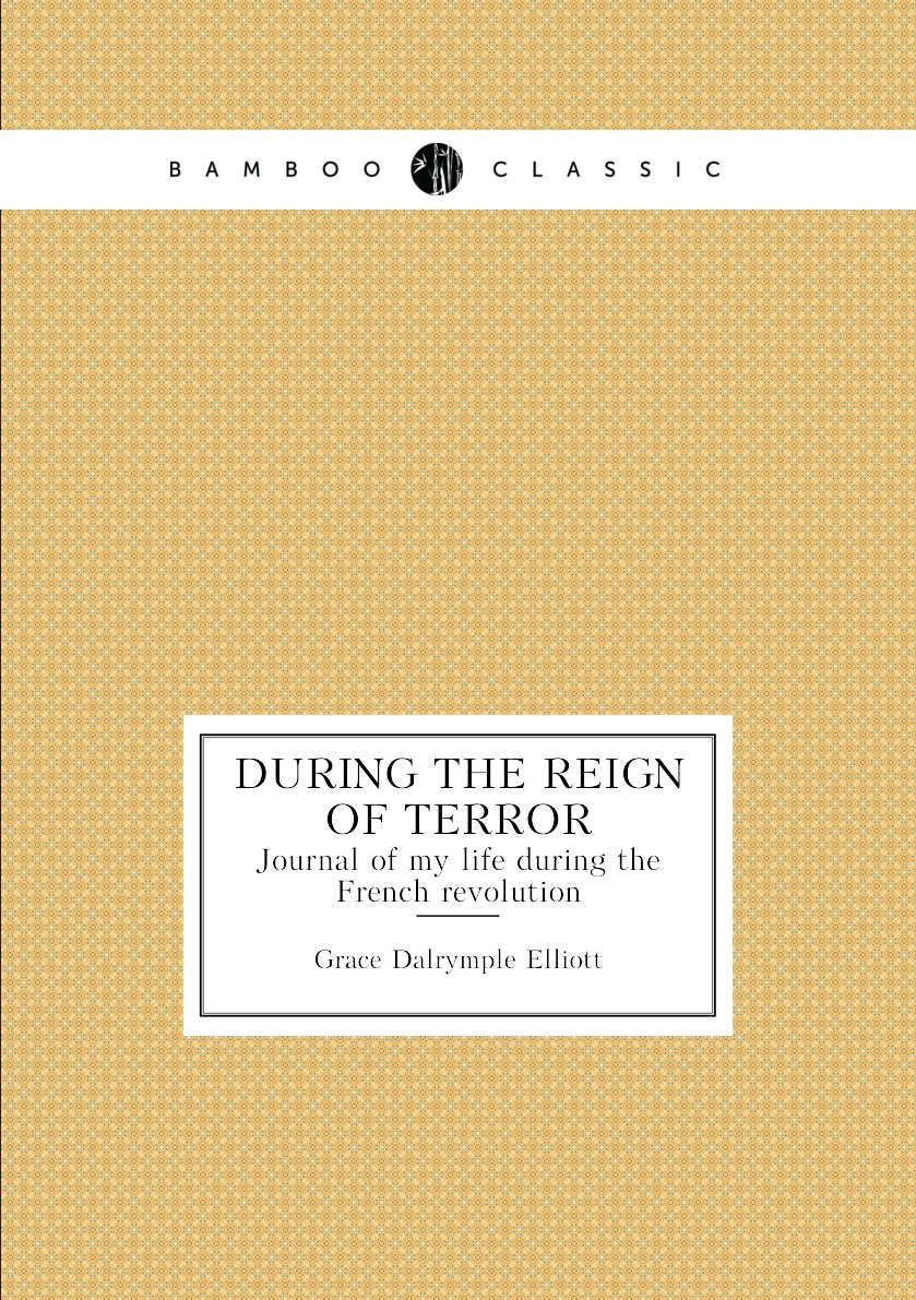 

During the reign of terror