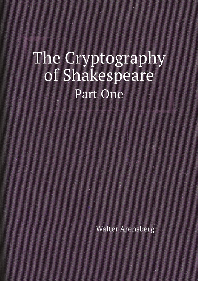 

The Cryptography of Shakespeare