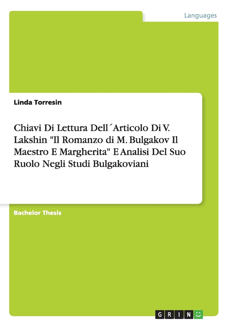 

Книга Chiavi Di Lettura DellArticolo Di V. Lakshin "Il Romanzo di M. Bulgakov Il Maest...