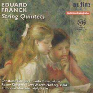 FRANCK, E.: String Quintets, Opp. 15 and 51 (Edinger, Kaiser, Kimstedt, Haiberg, Maechler)