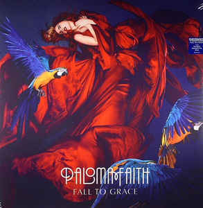 

FAITH, PALOMA: Fall To Grace