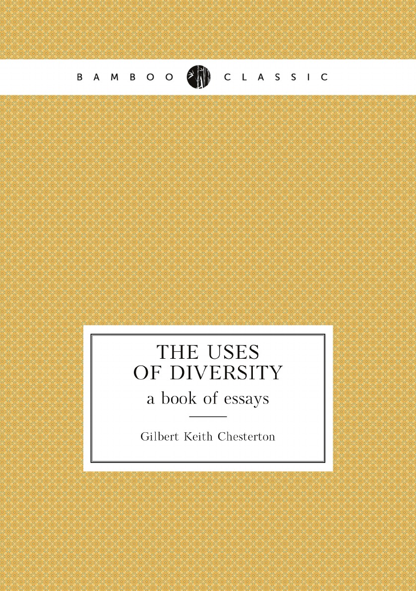 

The uses of diversity; a book of essays