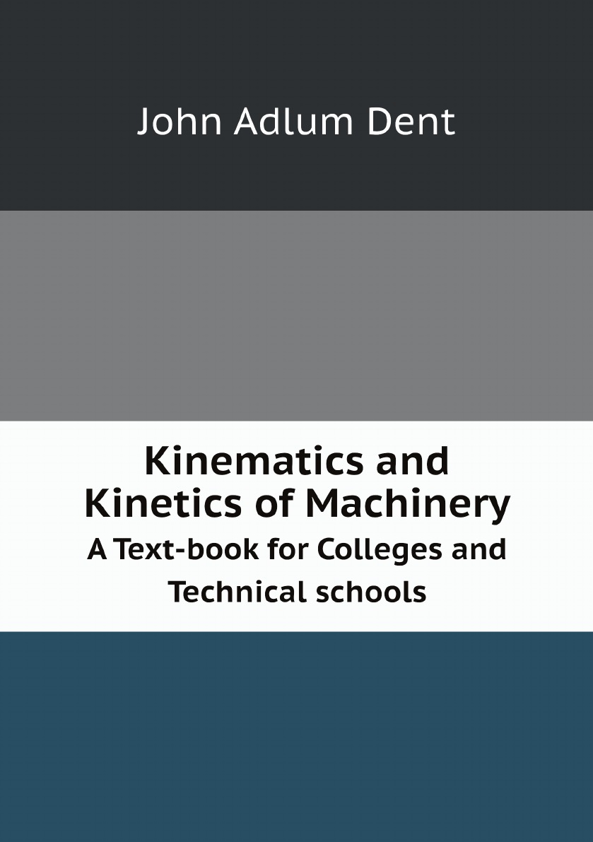 

Kinematics and Kinetics of Machinery