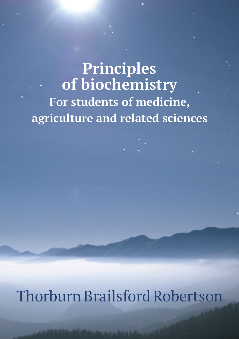 

Principles of biochemistry
