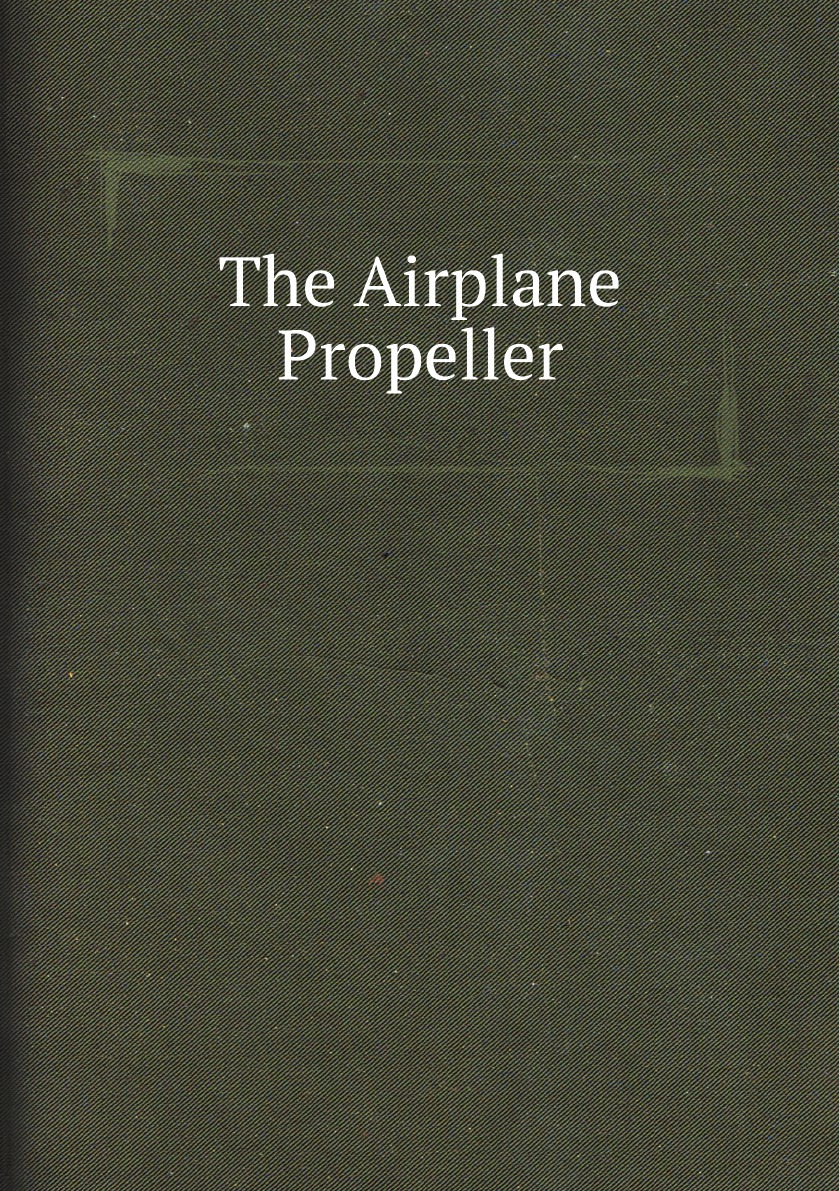 

The Airplane Propeller