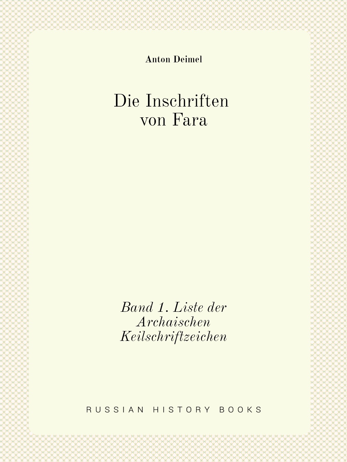 

Die Inschriften von Fara