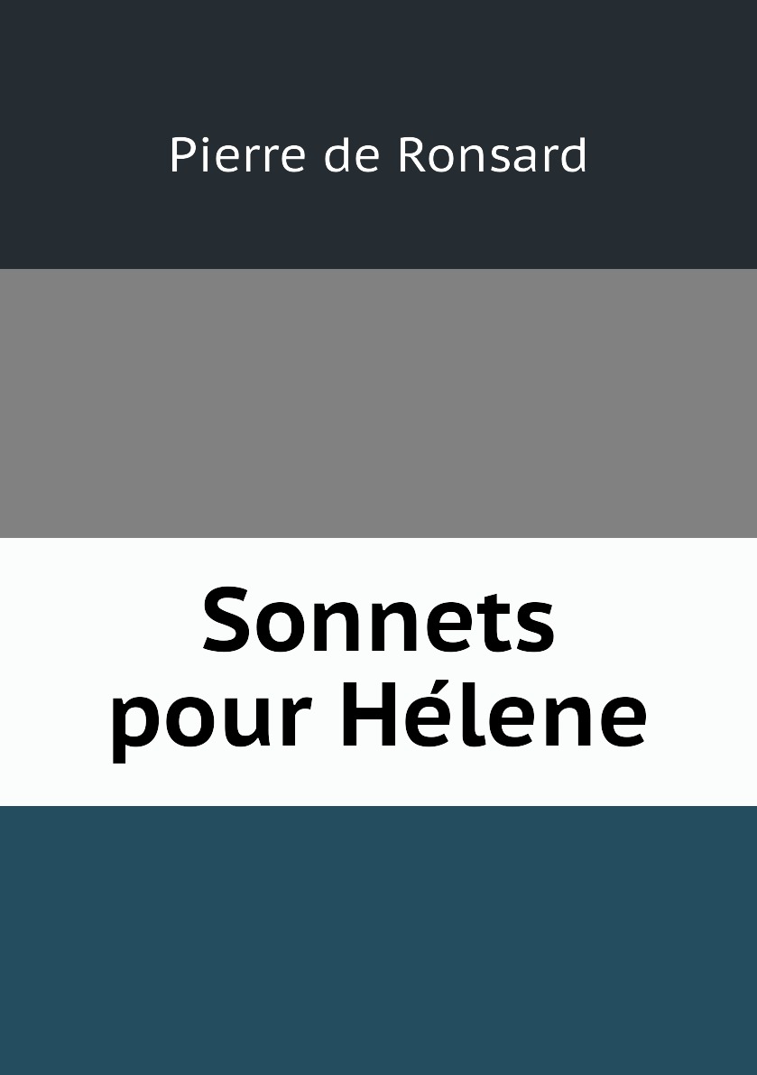 

Sonnets pour Helene