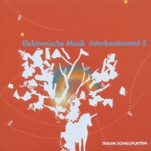 

Elektronische Musik: Interkontinental 5