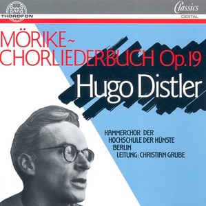 

DISTLER, H.: Morike-Chorliederbuch, Op. 19