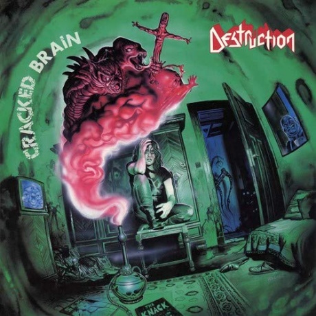 

DESTRUCTION - Cracked Brain