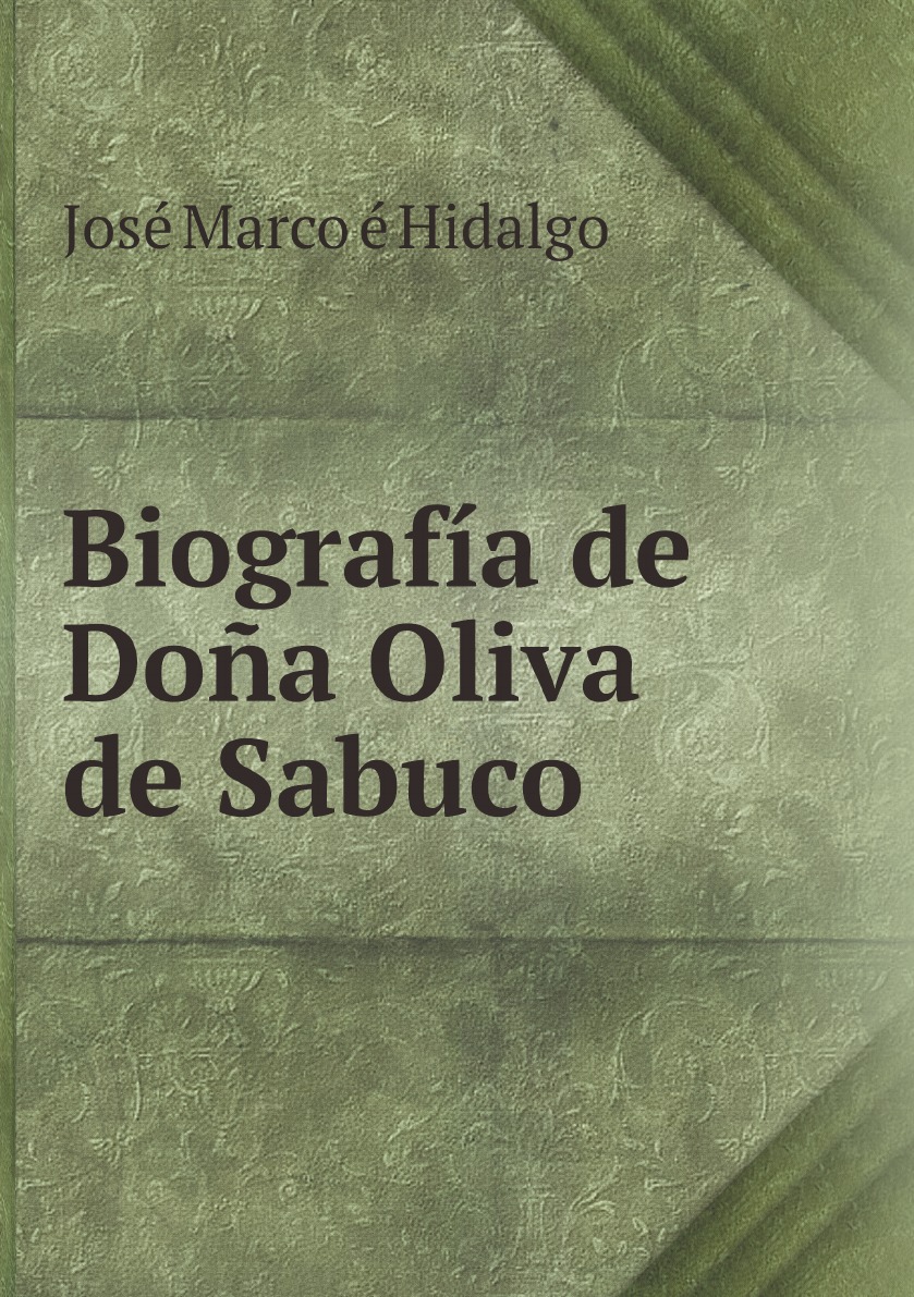 

Biografia de Dona Oliva de Sabuco