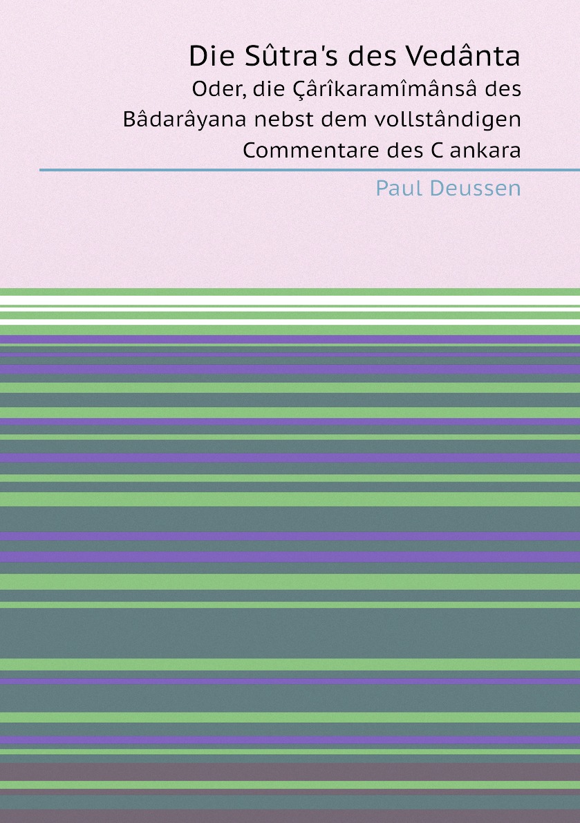

Die Sutra's des Vedanta
