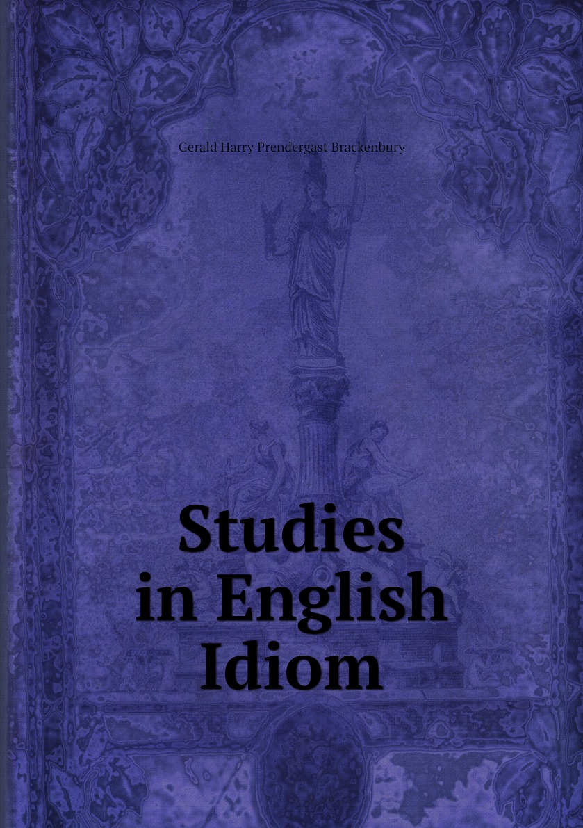 

Studies in English Idiom