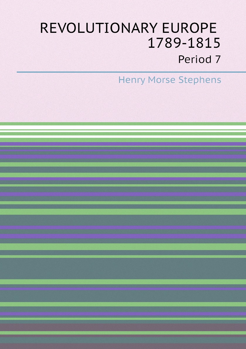 

Revolutionary Europe 1789-1815. Period 7