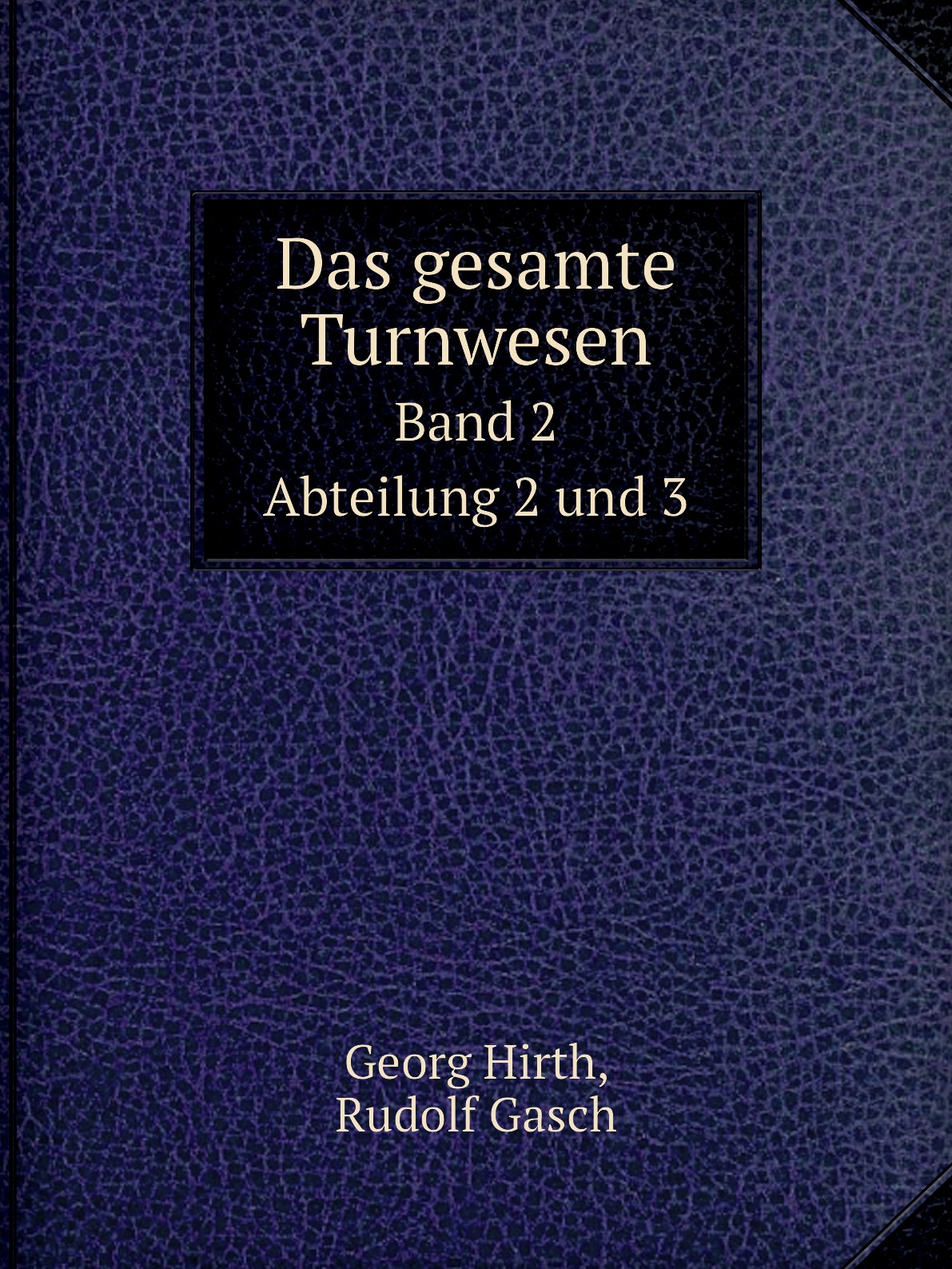 

Das gesamte Turnwesen