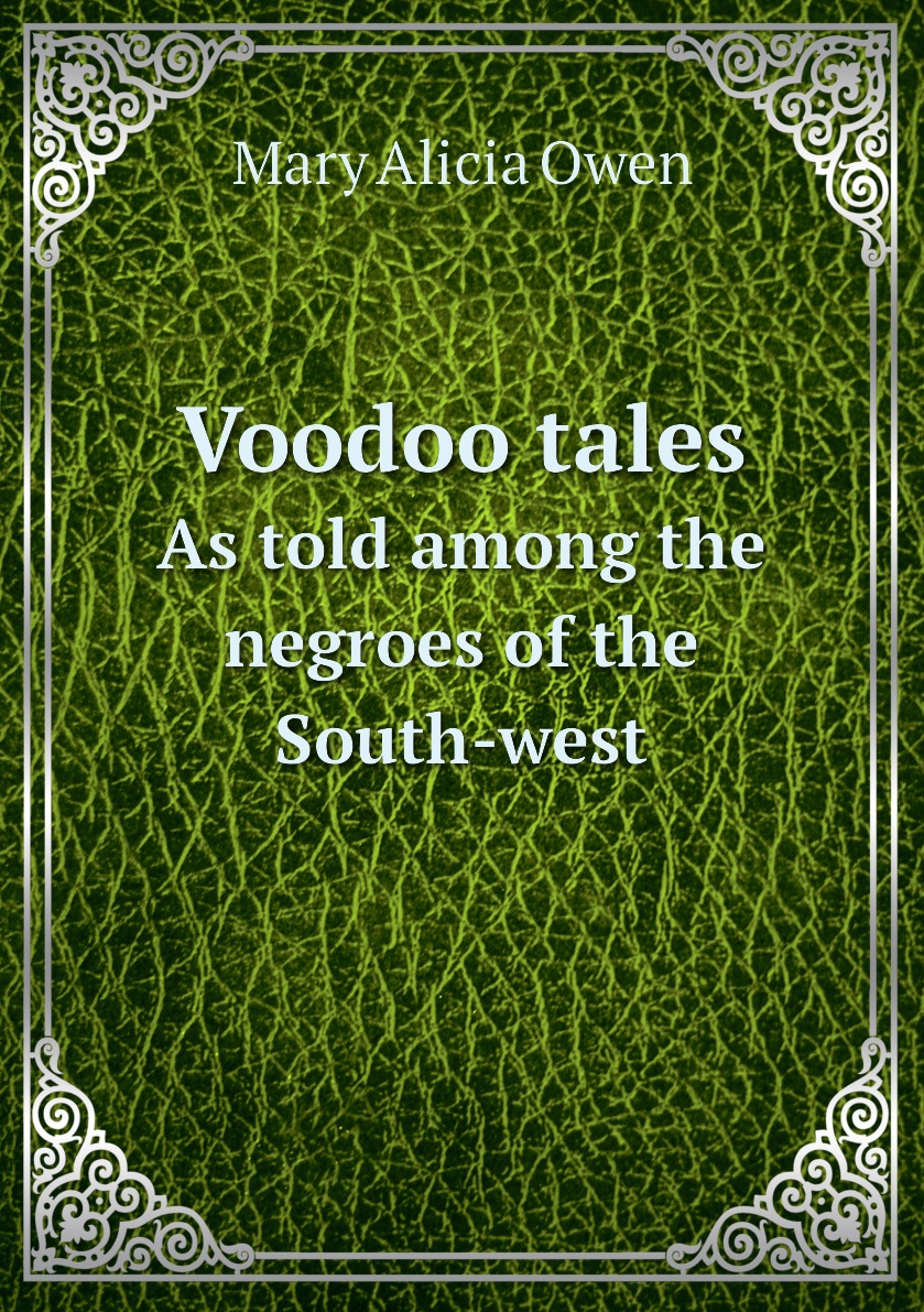 

Voodoo tales