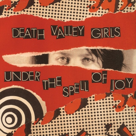 

DEATH VALLEY GIRLS - Under The Spell Of Joy