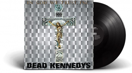 

DEAD KENNEDYS - In God We Trust
