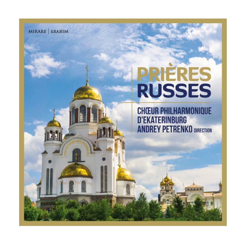 Choeur Philharmonique D’Ekaterinburg Andrey Petrenko Prieres Russe