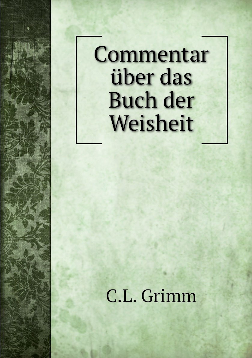 

Commentar uber das Buch der Weisheit