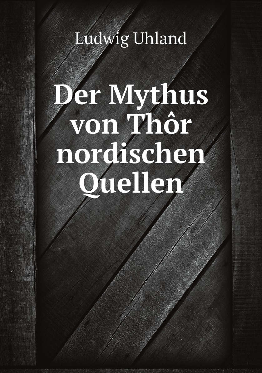 

Der Mythus von Thor nordischen Quellen