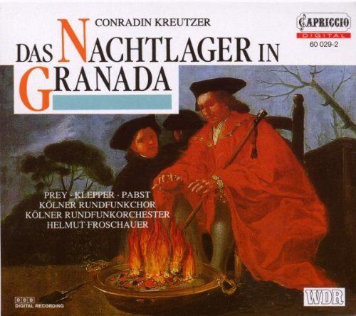 

C. Kruetzer: Kreutzer - Nachtlager in Granada - Complete Opera