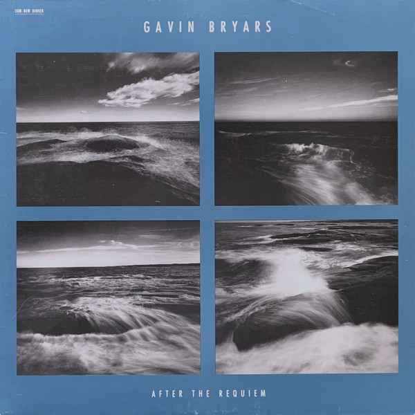 BRYARS, GAVIN: After The Requiem