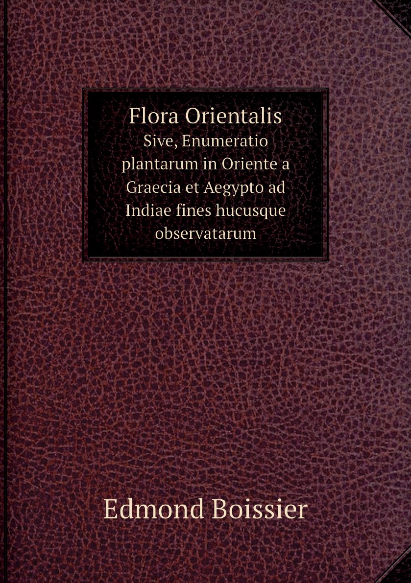 

Flora Orientalis