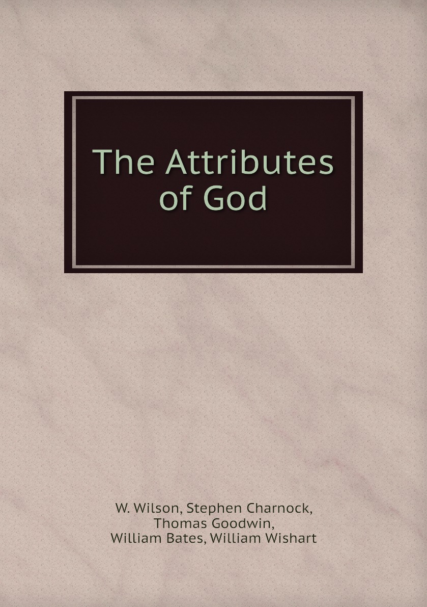 

The Attributes of God
