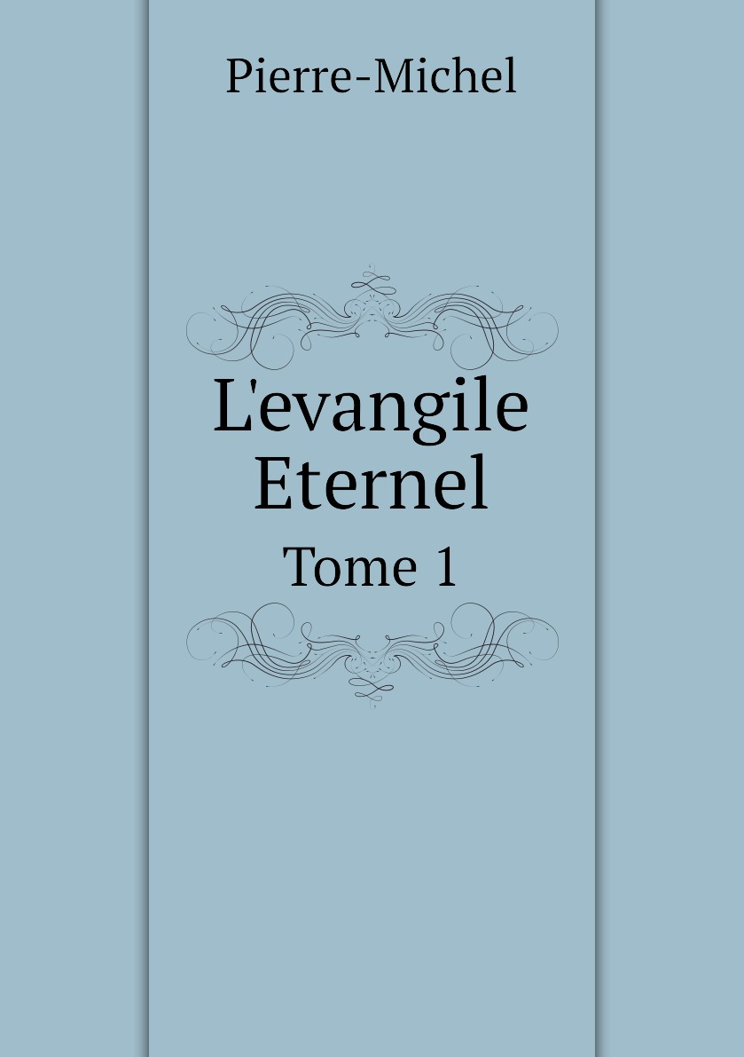 

L'evangile Eternel