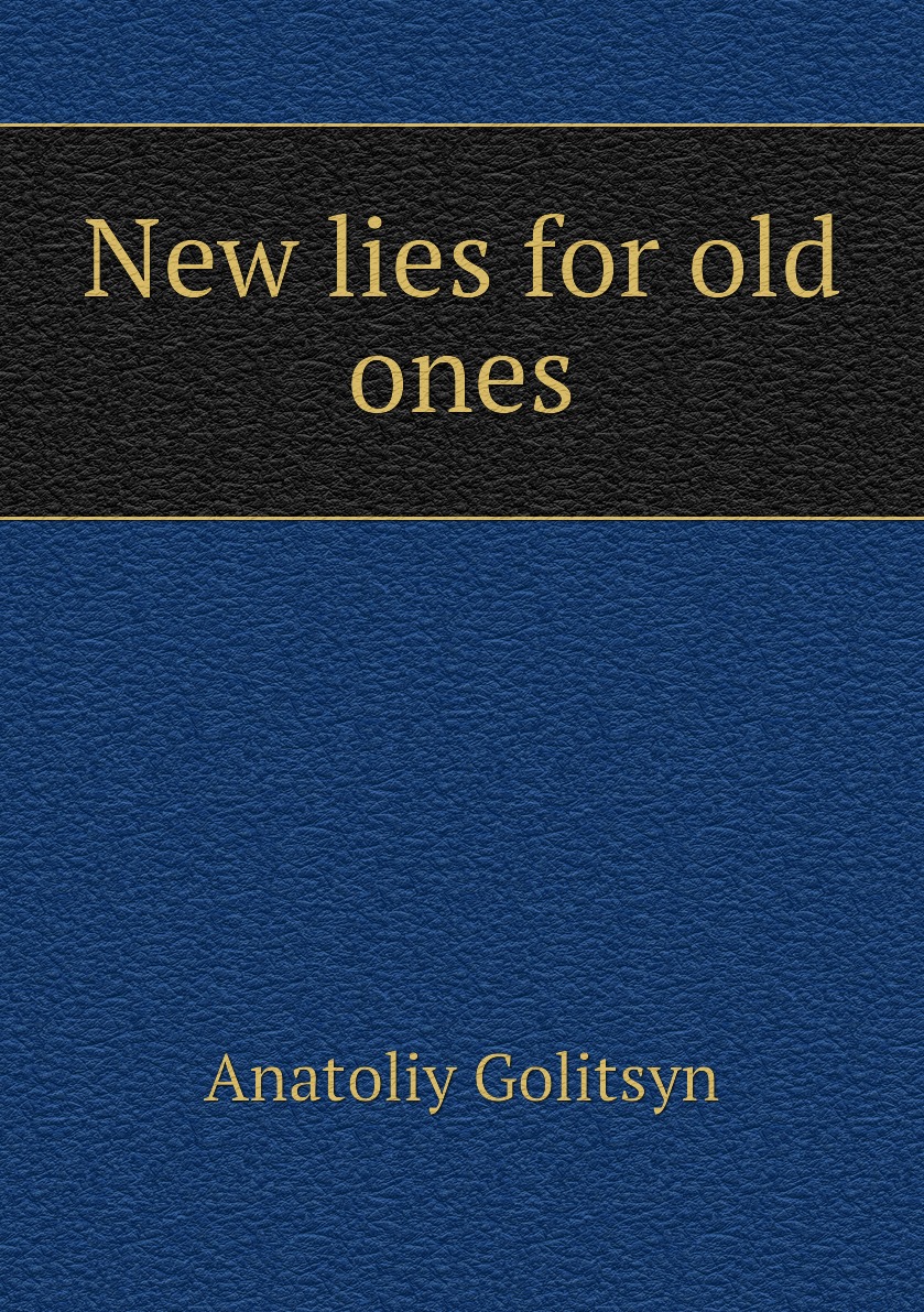 

New lies for old ones