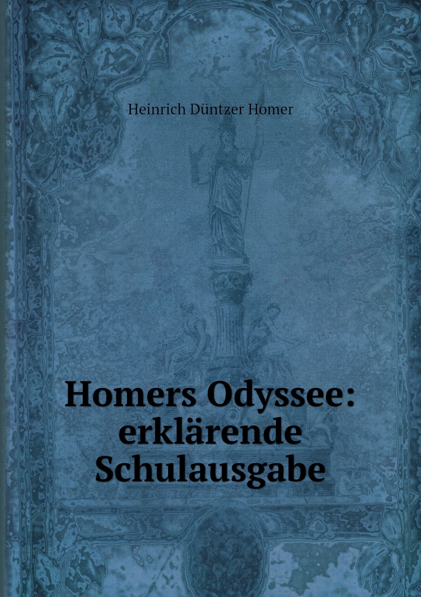 

Homers Odyssee: erklarende Schulausgabe