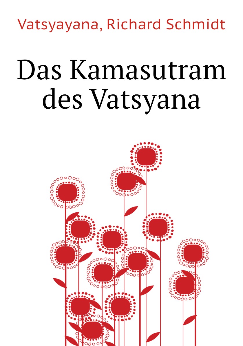 

Das Kamasutram des Vatsyana