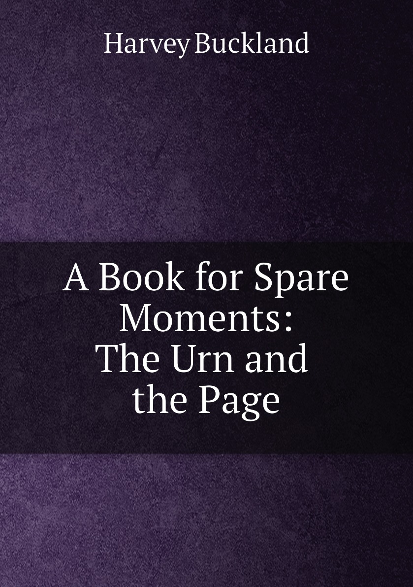 

A Book for Spare Moments: The Urn and the Page