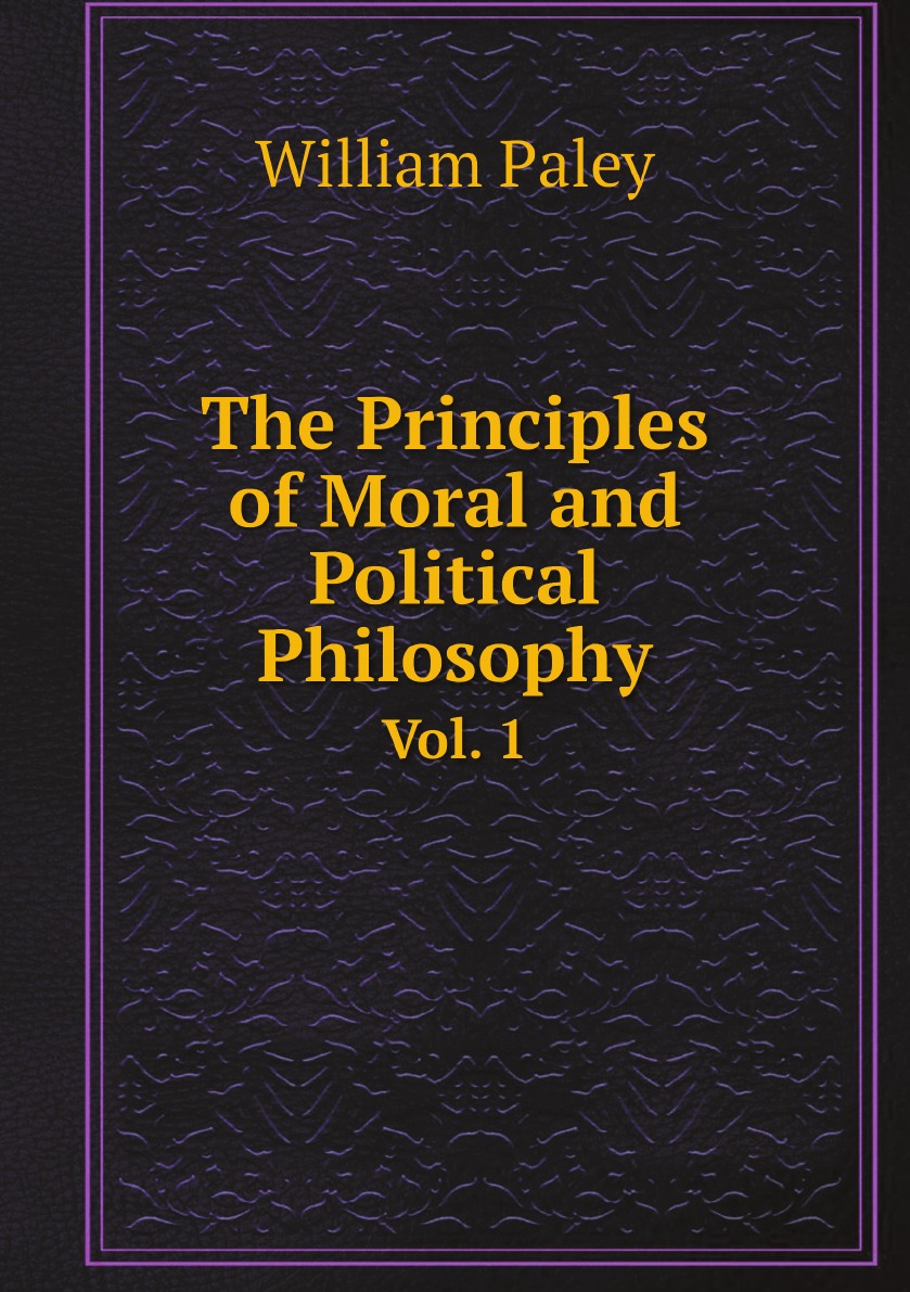 

The Principles of Moral and Political Philosophy