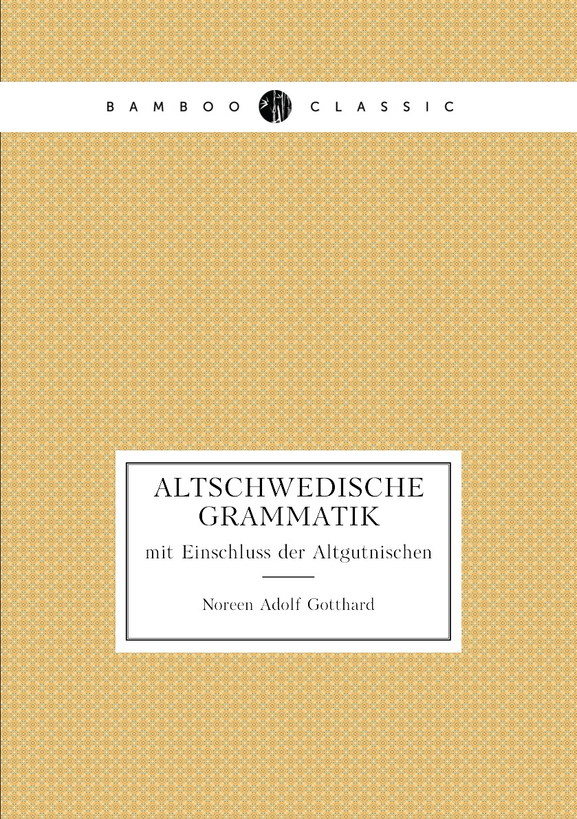 

Altschwedische Grammatik