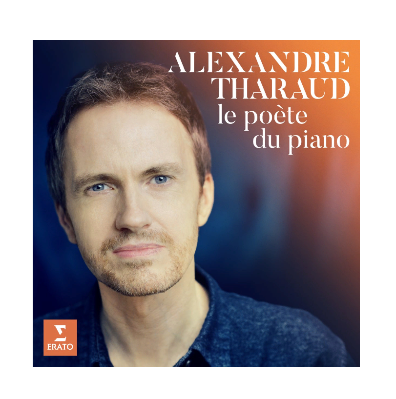 

Alexandre Tharaud Le Poete Du Piano