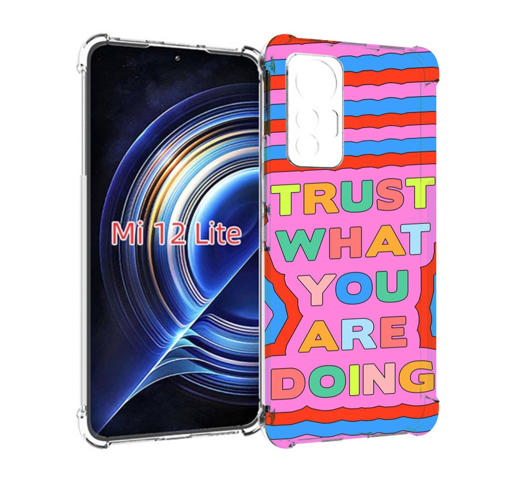 

Чехол MyPads верь-в-то-что-ты-делаешь для Xiaomi 12 Lite, Прозрачный, Tocco