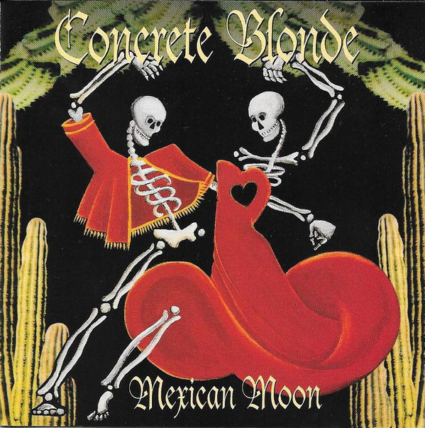 

Concrete Blonde: Mexican Moon (1 CD)