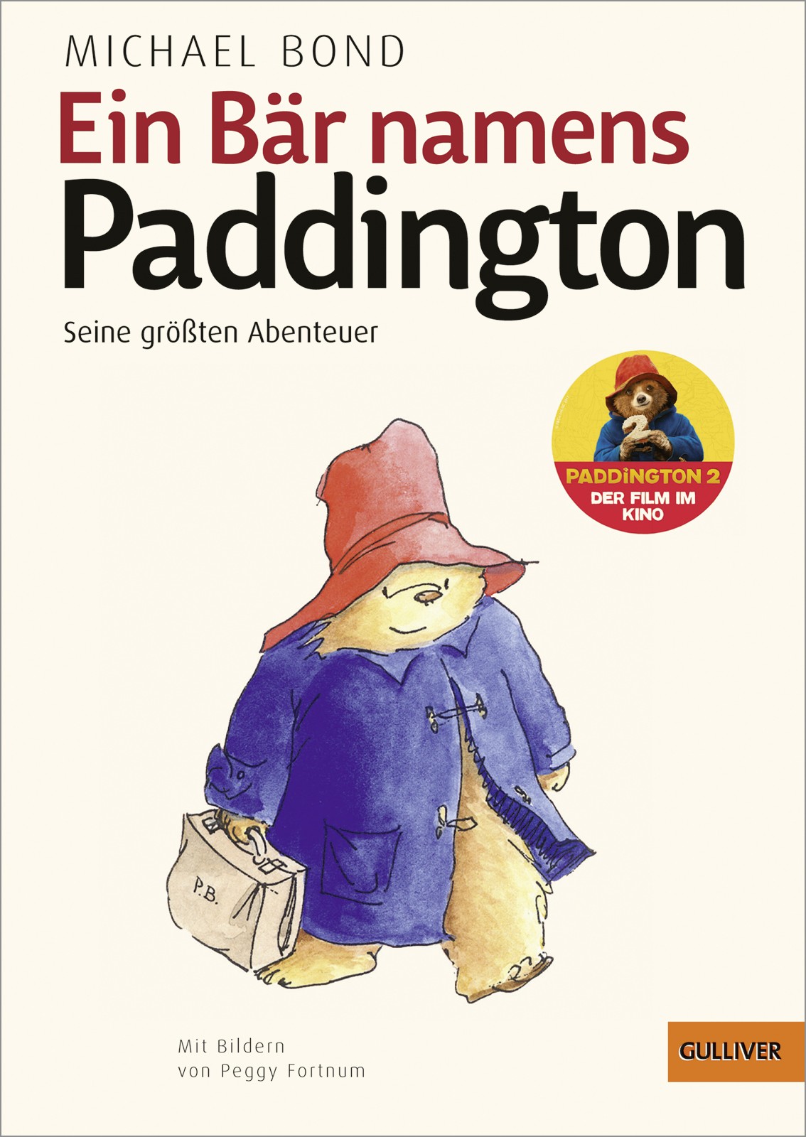 

Ein Br namens Paddington Seine grten Abenteuer