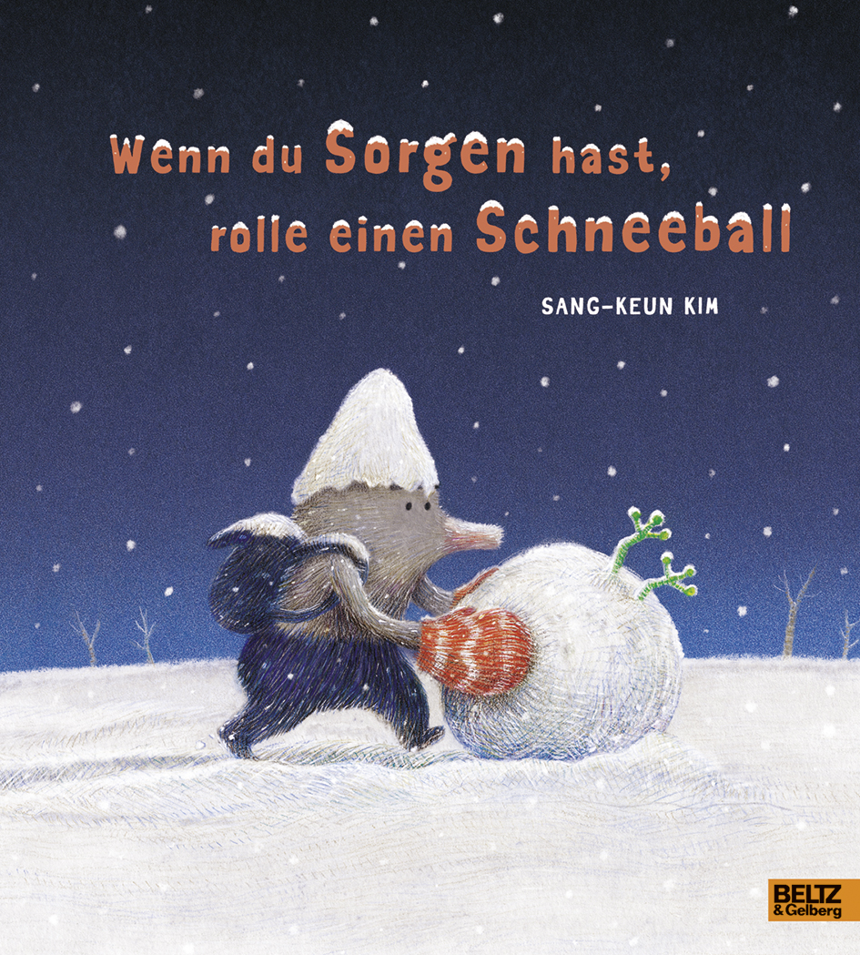 

Wenn du Sorgen hast, rolle einen Schneeball