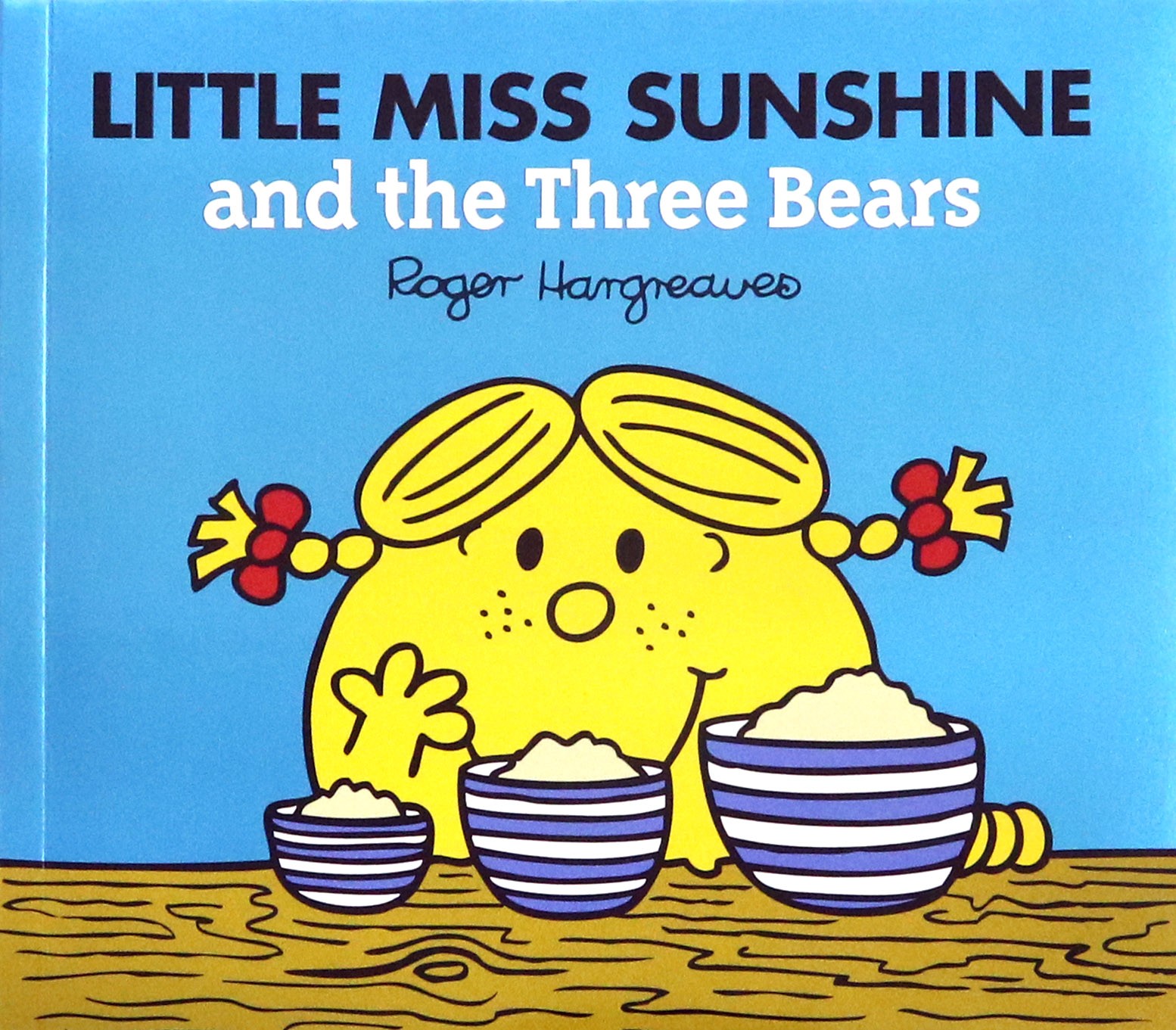 

Little Miss Sunshine and the Three Bears