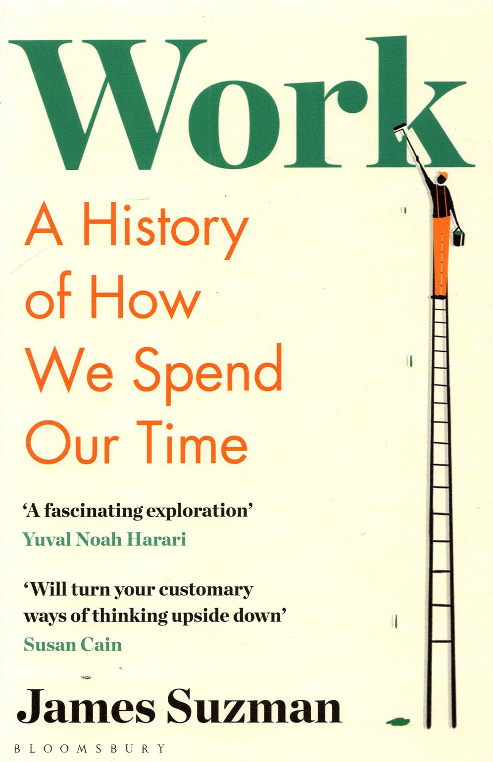 

Work A History of How We Spend Our Time