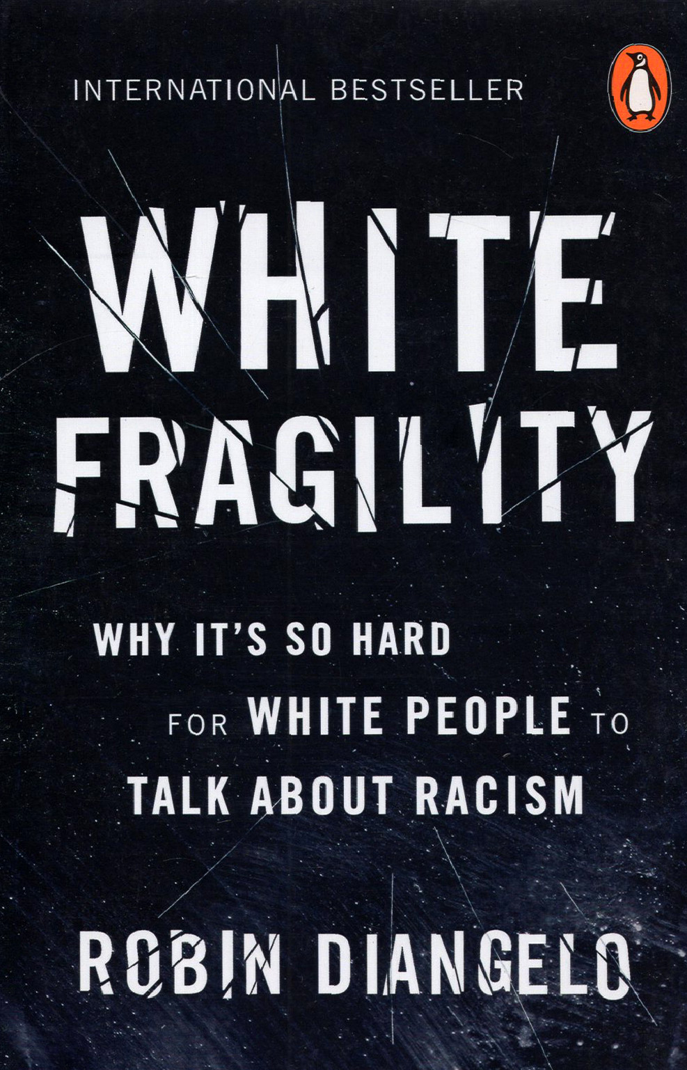 

White Fragility Why It's So Hard for White People to Talk About Racism